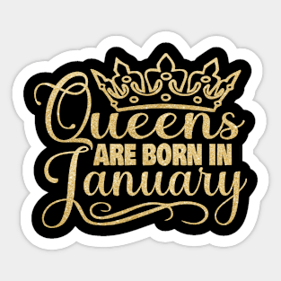 Queens are born in January Sticker